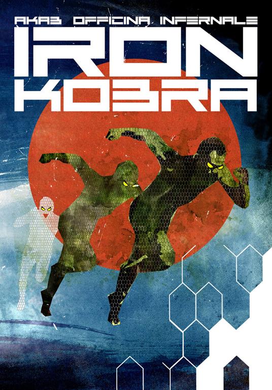 Iron Kobra - Akab,Officina Infernale - copertina