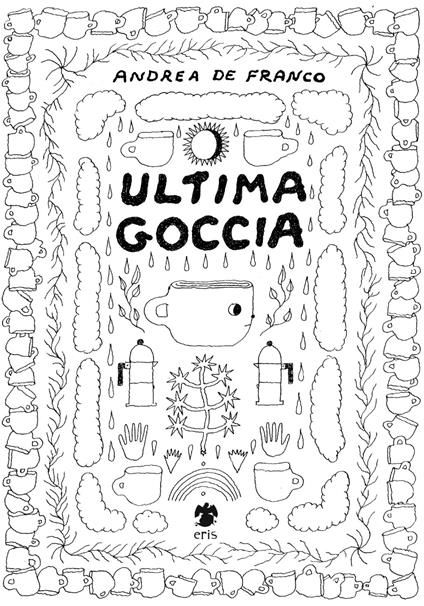 Ultima goccia - Andrea De Franco - copertina