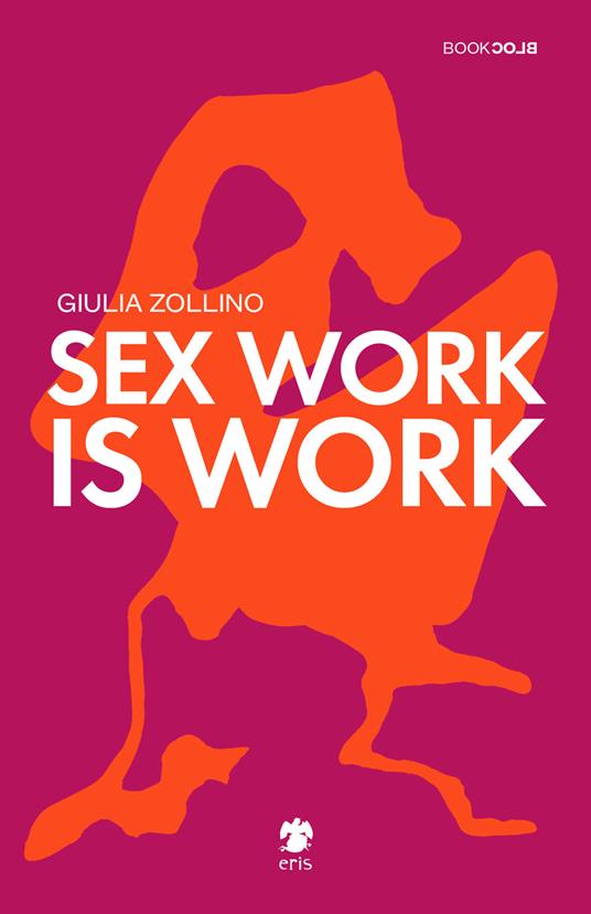 Sex work is work - Giulia Zollino - copertina
