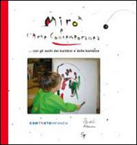 Mirò e l'arte contemporanea con gli occhi dei bambini e delle bambine - copertina