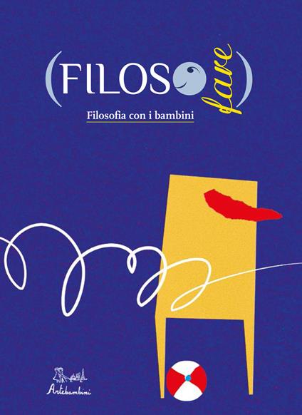 FilosoFare. Filosofia con i bambini - copertina