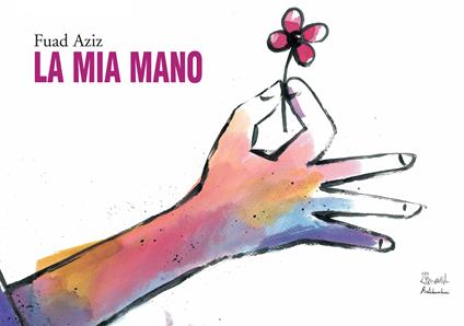 La mia mano - Fuad Aziz - copertina