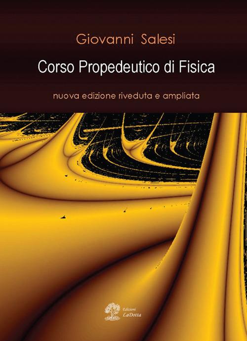 Corso propedeutico di fisica - Giovanni Salesi - copertina