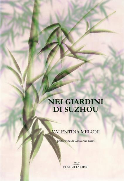 Nei giardini di Suzhou - Valentina Meloni - copertina