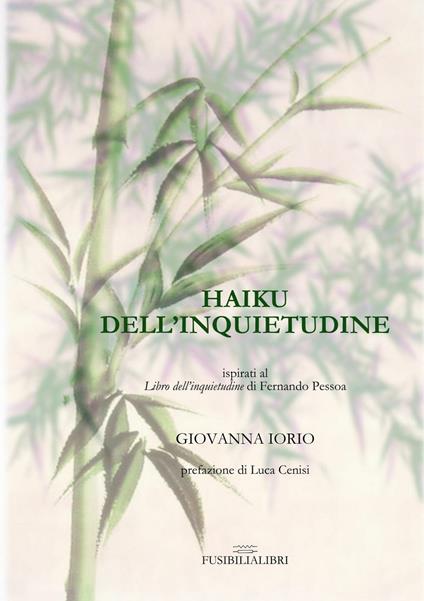 Haiku dell'inquietudine. Ispirati a «Libro dell'inquietudine» di Pessoa - Giovanna Iorio - copertina