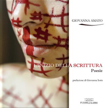 L' inizio della scrittura. Nuova ediz. - Giovanna Amato - copertina