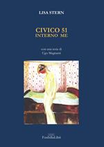 Civico 51. Interno me. Ediz. limitata