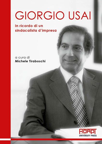 Giorgio Usai. In ricordo di un sindacalista d'impresa - copertina