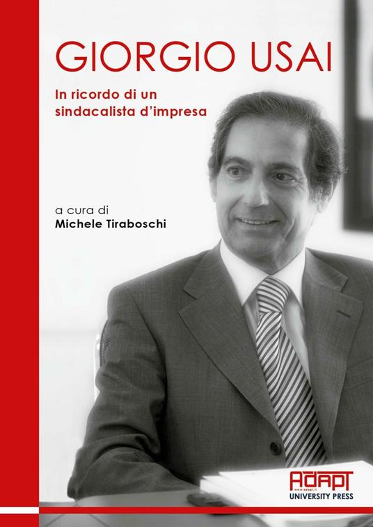 Giorgio Usai. In ricordo di un sindacalista d’impresa - copertina