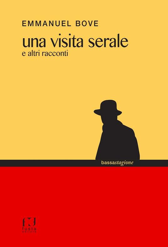 Una visita serale e altri racconti - Emmanuel Bove - copertina