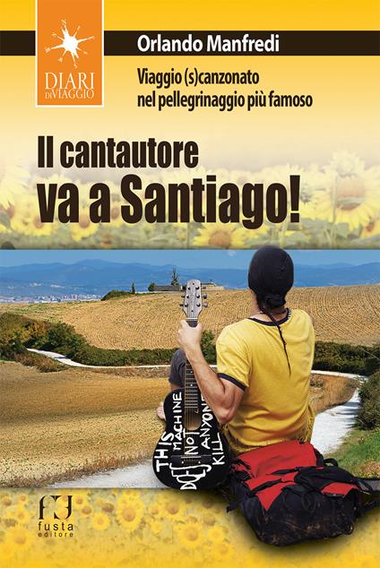 Il cantautore va a Santiago - Orlando Manfredi - copertina