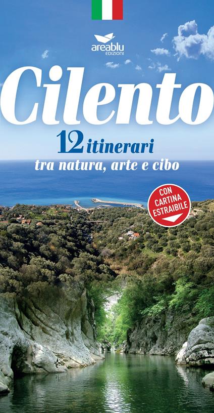 Cilento. 12 itinerari tra arte, natura e cibo. Nuova ediz. - Antonio Isabella - copertina