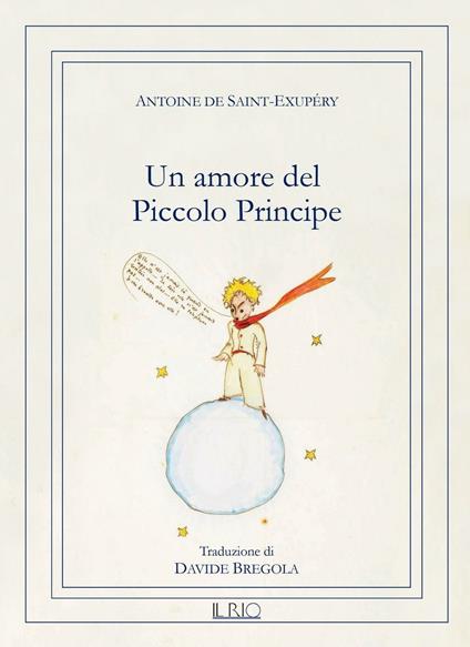 Un amore del Piccolo Principe - Antoine de Saint-Exupéry - copertina