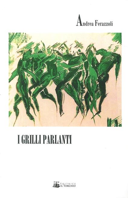 I grilli parlanti - Andrea Ferazzoli - copertina