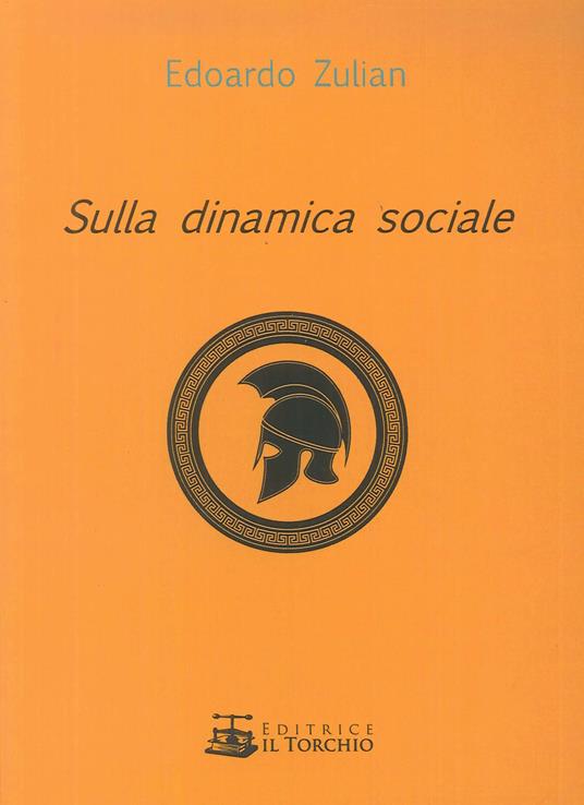 Sulla dinamica sociale - Edoardo Zulian - copertina