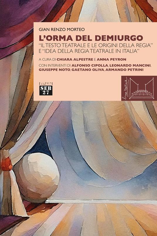 L'orma del demiurgo - Gian Renzo Morteo - copertina