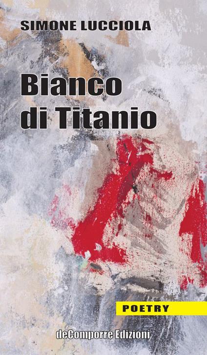Bianco di titanio - Simone Lucciola - copertina