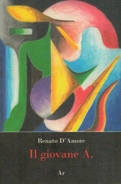 Il giovane A. Un caso di autismo - Renato D'Amore - copertina