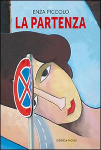 La partenza - Enza Piccolo - copertina