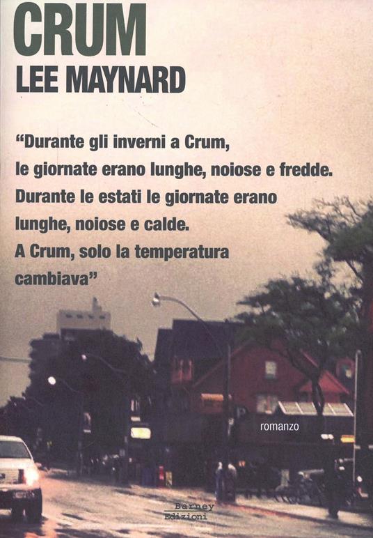 Crum - Lee Maynard - copertina