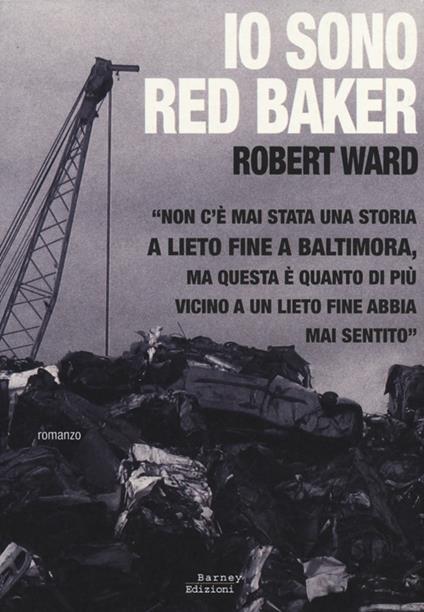 Io sono Red Baker - Robert Ward - copertina