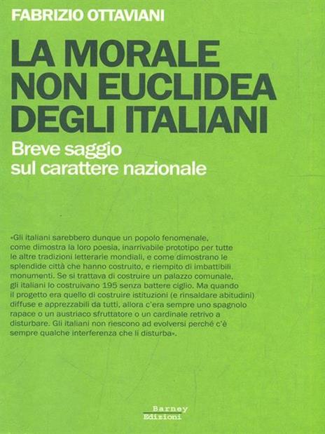 La morale non euclidea degli italiani. Breve saggio sul carattere nazionale - Fabrizio Ottaviani - 3