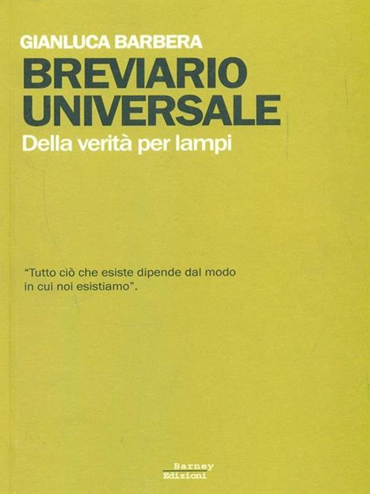 Breviario universale. Della verità per lampi - Gianluca Barbera - 6