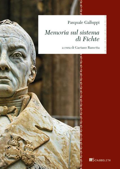 Memoria sul sistema di Fichte. Nuova ediz. - Pasquale Galluppi - copertina