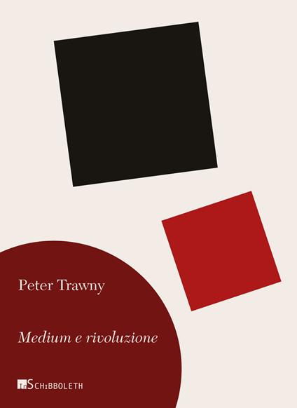 Medium e rivoluzione. Nuova ediz. - Peter Trawny - copertina