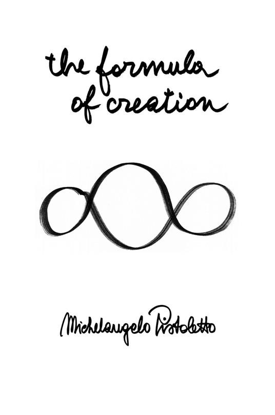 The formula of creation - Michelangelo Pistoletto - copertina