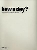 How u dey? Ediz. multilingue