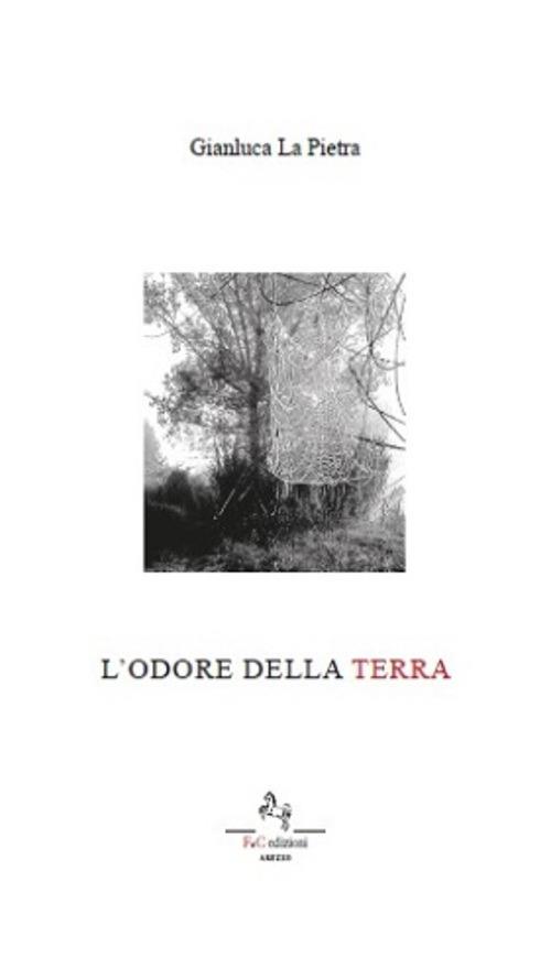 L' odore della terra - Gianluca La Pietra - copertina