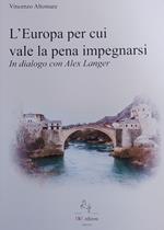 L' Europa per cui vale la pena impegnarsi. In dialogo con Alex Langer