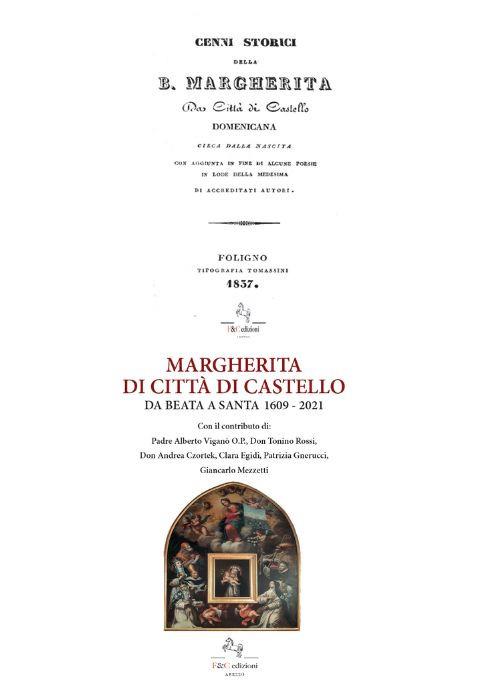 Margherita di Città di Castello da Beata a Santa 1609-2021-Cenni storici della B. Margherita da Città di Castello (ris. anast. 1837) - copertina