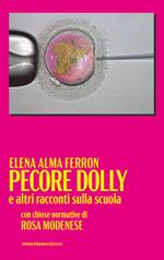 Pecore Dolly e altri racconti sulla scuola