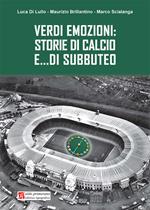 Verdi emozioni: storie di calcio e... di subbuteo