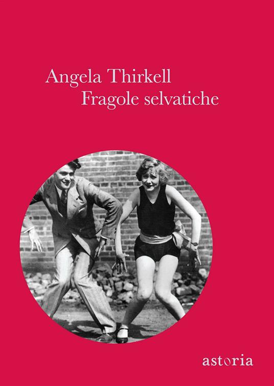 Fragole selvatiche - Angela Thirkell,M. Morpurgo - ebook