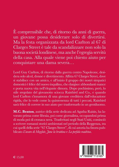 La carriera di un libertino. 67 Clarges Street - M. C. Beaton - 2