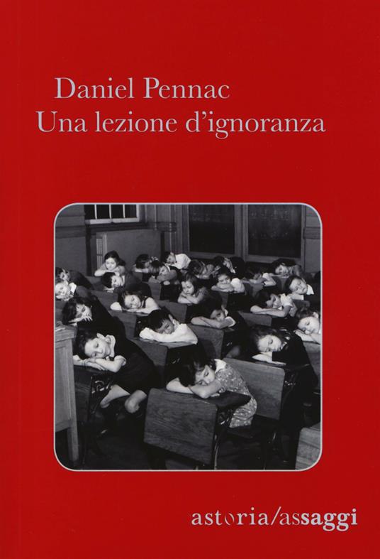 Una lezione d'ignoranza - Daniel Pennac,Yasmina Mélaouah - ebook