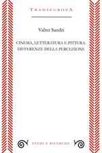 Cinema, letteratura e pittura: differenze della percezione