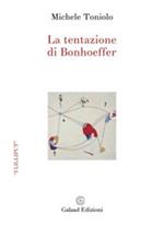 La tentazione di Bonhoeffer