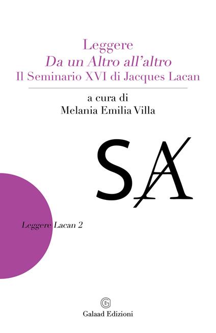 Leggere «Da un altro all'altro». Il Seminario XVI di Jacques Lacan - copertina