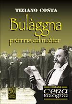 Bulaggna prémma ed nuèter