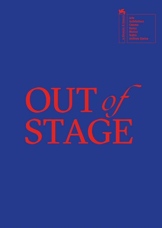 Biennale Musica 2022. Out of stage. Ediz. italiana e inglese - copertina