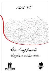 Contrappunti. Cagliari mi ha detto - copertina