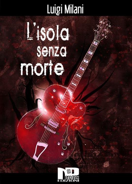 L' isola senza morte - Luigi Milani - ebook