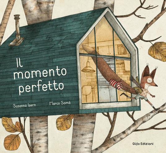 Il momento perfetto. Ediz. illustrata - Susanna Isern - copertina