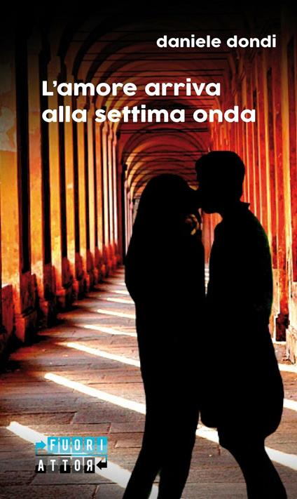 L' amore arriva alla settima onda - Daniele Dondi - copertina