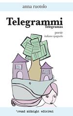 Telegrammi-Telegramas. Ediz. bilingue