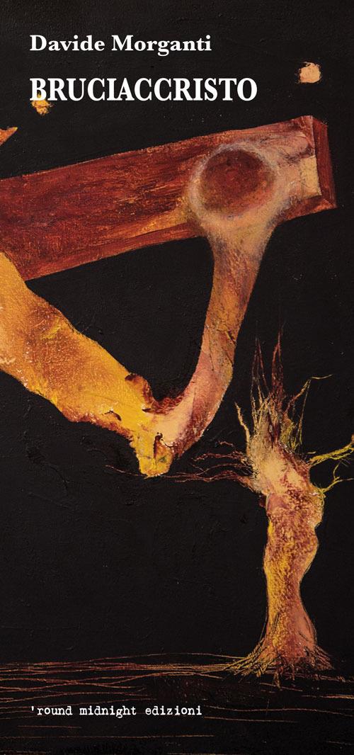 Bruciaccristo - Davide Morganti - copertina
